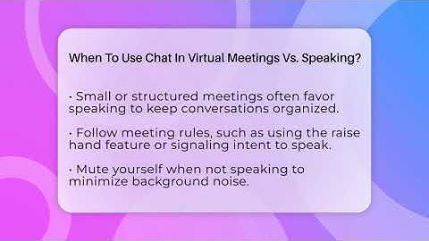 When To Use Chat In Virtual Meetings Vs. Speaking? - Virtual Communication Hub