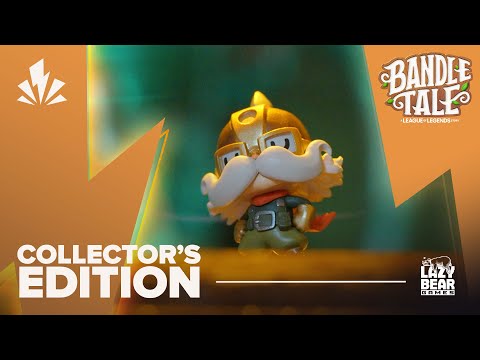 Bandle Tale: A League of Legends Story | Collector’s Edition