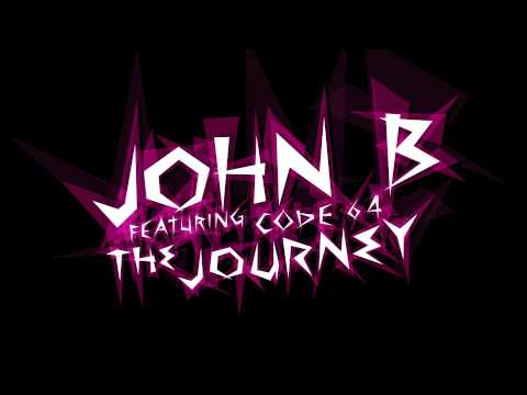 John B ft. Code 64 - The Journey (Metrik Remix)