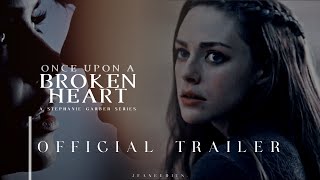 Official Once Upon A Broken Heart Trailer | a stephanie garber series