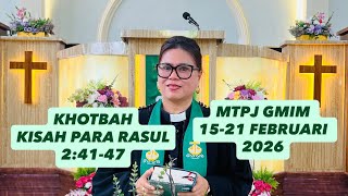 SERMON ACTS 2:41-47//MTPJ GMIM 15-21 FEBRUARY 2026//PERSEVERING IN TEACHING