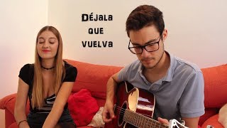 Video thumbnail of "Cover "Déjala Que Vuelva" Piso 21 ft. Manuel Turizo. (Versión Acústica)"