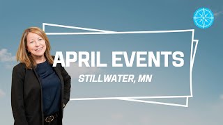 Top 5 Local Events in Stillwater, MN | April 2025