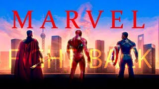 Marvel Cinematic Universe - Fight Back