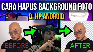 Download Lagu CARA MENGHAPUS BACKGROUND FOTO DI HP ANDROID Download Lagu CARA MENGHAPUS BACKGROUND FOTO DI HP ANDROID