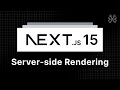 Next.js 15 Tutorial - 49 - Server-side Rendering (SSR)