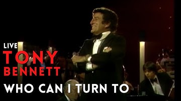 Tony Bennett - Who Can I Turn To (When Nobody Needs Me)