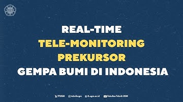 3 Minutes Talk - Real Time Telemonitoring Prekursor Gempa Bumi di Indonesia