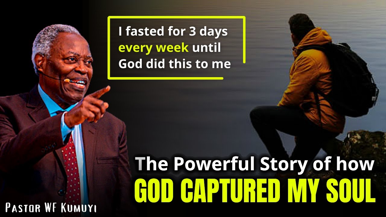 The Powerful Story of how God captured my Soul | Pastor WF Kumuyi ...