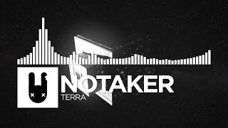 Notaker - Terra [Monstercat Remake]