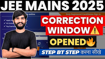 JEE Main 2025 Correction Window Opened✅| How to Edit JEE Mains Application Form 2025|Form Correction