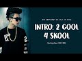 BTS 방탄소년단 Intro 2 COOL 4 SKOOL Debut Album 2 COOL 4 SKOOL LYRICS 가사 BTS 방탄소년단 Intro 2 COOL 4 SKOOL Debut Album 2 COOL 4 SKOOL LYRICS 가사