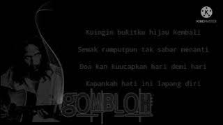 Gombloh-Lestari alamku(Lyric)