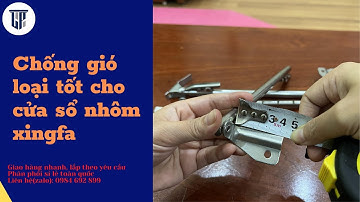 Chống gió loại tốt cho cửa sổ nhôm xingfa