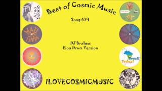 Best of Cosmic 679 - DJ Brahms - Eioo - Drum Version