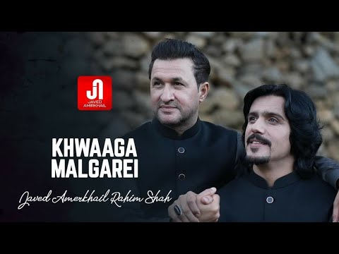 Javed AmirKhail ft Rahim Shah   Khwaga Malgari        