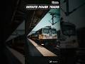 #video short video editing trains Indian railways WDP4 WAG12 WDP4D 🔥🗿