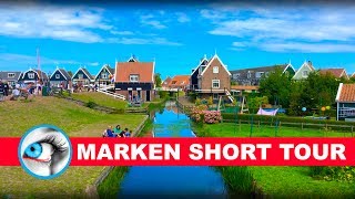 MARKEN - SHORT TOUR  - TRAVEL GUIDE 4K - NETHERLANDS