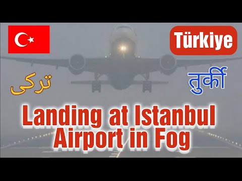 Landing at Istanbul Airport in Fog | Ataturk Airport  | Dangerous weather | Turkey Visit series #1