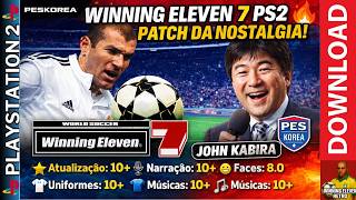 Winning Eleven 7 PS2 🔥 Rool Patch v4 PESKorea | John Kabira + Uniformes Oficiais ⚽ Nostalgia Total!