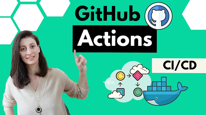 GitHub Actions Tutorial - Basic Concepts and CI/CD Pipeline with Docker