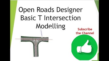 Basic T Intersection Modelling in Open Roads Designer