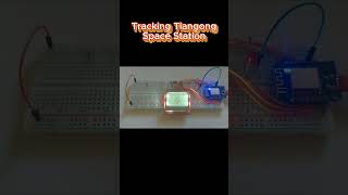 ESP8266 Tracking Tiangong Chinese Space Station with proximity alert LED