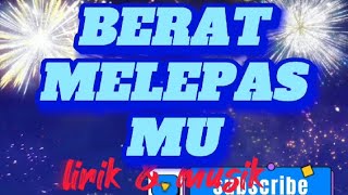 BERAT MELEPASMU (LIRIK) | CUT RANI AULIZA | LAGU VIRAL | LAGU HITS