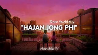 Hajan Jong Phi : Ram Suchiang Song || Khasi Love Song || Pnar Boiiz YT ||