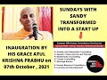 Sundays with sandy consultancy services pvt ltd was inaugurated by his grace atul krishna prabhu