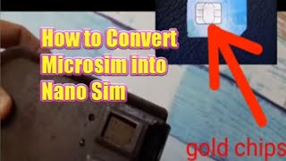 How to Turn Micro Sim into Nano Sim || Micro Sim Conversion into Nano Sim How to Turn Micro Sim into Nano Sim || Micro Sim Conversion into Nano Sim