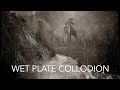 The Walbran Valley | Collodion Wet Plate Process