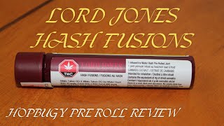 Lord Jones Hash Fusions White Tahoe Pre Roll Review