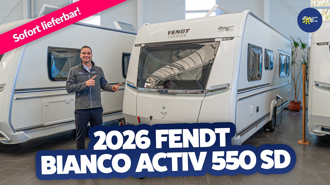 🤩 JETZT NEU: 2026 Fendt Bianco Activ 550 SD | Caravan | Test & Kaufberatung - Camperland Bong