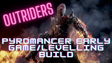 Early Game Solo Pyromancer Build Volcanic Rounds Levelling Build Outriders