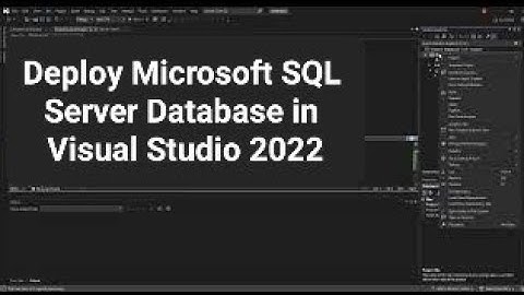 Deploy Database Project to SQL Server in Visual Studio 2022