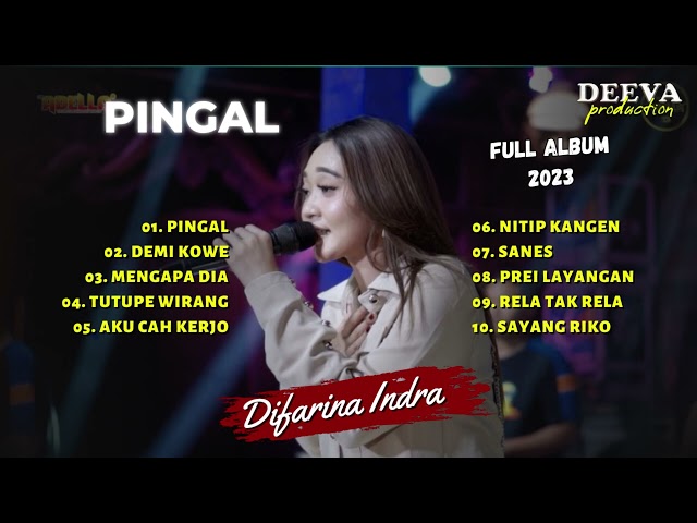 DIFARINA INDRA | PINGAL - DEMI KOWE | FULL ALBUM 2023 class=