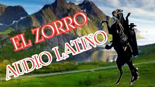 EL ZORRO Capitulos 22 al 27 TEMPORADA 2