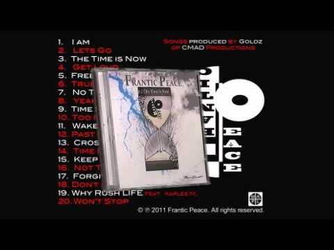 Watch Frantic Peace - Lets Go - The Time Is Now on YouTube Watch Frantic Peace - Lets Go - The Time Is Now on YouTube
