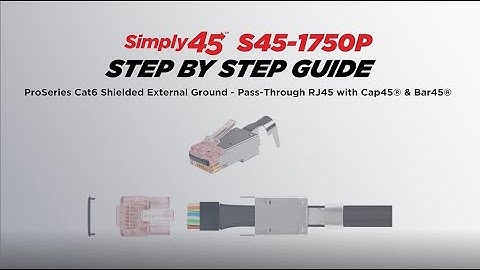 Cat6 Shielded Ext Ground Pass-Through RJ45 with Cap45 & Bar45 S45-1750P Simply45 ProSeries Connector