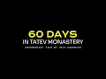 60 DAYS IN TATEV MONASTERY  | Full Documentary