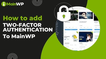 How to add Two-Factor Authentication (2FA) to MainWP