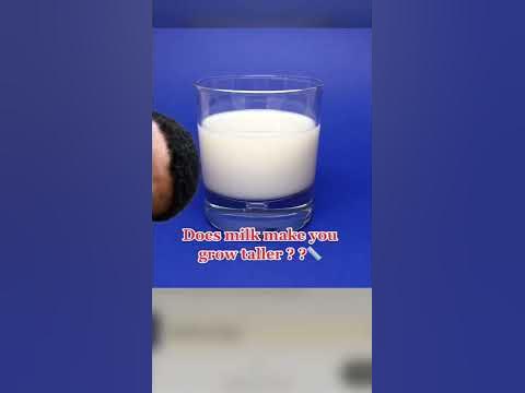 Does MILK 🥛 make you grow taller?? 