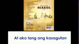 Siakol - Dyan Sa Buhay Mo (Lyric Video) chords