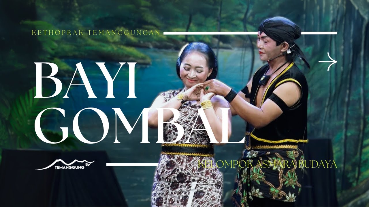 BAYI GOMBAL | KETHOPRAK TEMANGGUNGAN | TEMANGGUNG TV