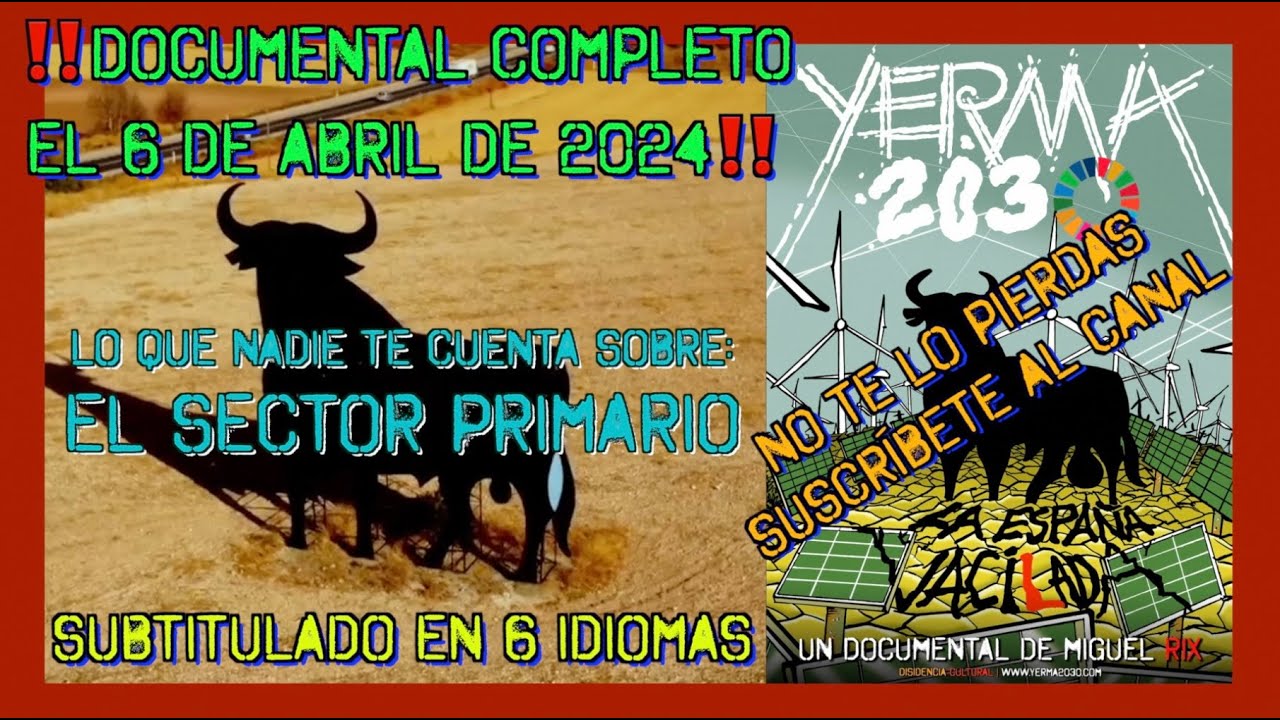 YERMA 2030 La España vaciLada | Completo subtitulado en 6 idiomas