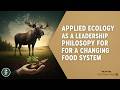 27: Applied Ecology as a Leadership Philosophy for a Changing Food System with Donald Killorn