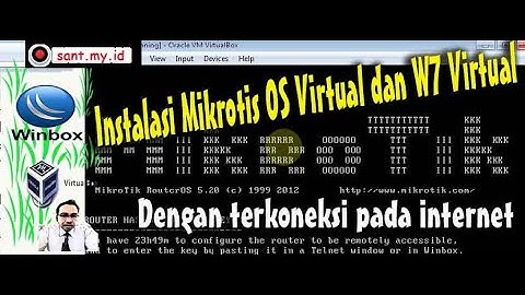 Instalasi Mikrotik OS pada VirtualBox Client W7 Virtual terkoneksi internet
