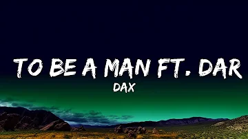 1 Hour |  Dax - To Be A Man ft. Darius Rucker  | Lyrics Express