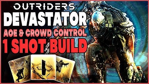 BEST CT15 DEVASTATOR BUILD! ENDLESS MASS CROWD CONTROL & AOE BUILD | INSANE DAMAGE! - Outriders